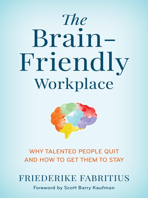 Titeldetails für The Brain-Friendly Workplace nach Friederike Fabritius - Verfügbar